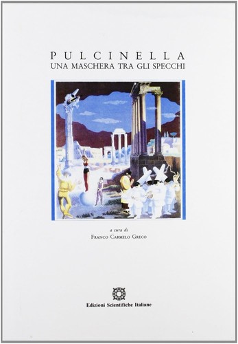 Pulcinella una maschera tra - maschera,