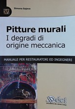 Pitture murali. I degradi di