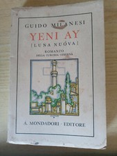 GUIDO MILANESI: YENI AY (LUNA NUOVA) ROMANZO DELLA TURCHIA ODIERNA