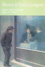 MOSTRA DI EMILIO LONGONI