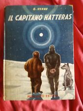 IL CAPITANO HATTERAS,GIULIO VERNE,PRINCIPATO ed.,1958