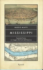 Mario Maffi : Mississippi ed