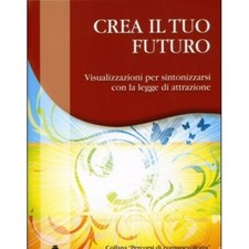 LIBRO CREA TUO FUTURO