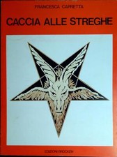 Caccia alle streghe : raccolta di oggetti di stregoneria, magia e strumenti inq