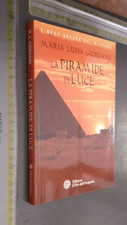 MARIA LUISA GIORDANO LA PIRAMIDE DI LUCE ED. L'ETÀ DELL'ACQUARIO CON SDA INCLUSA