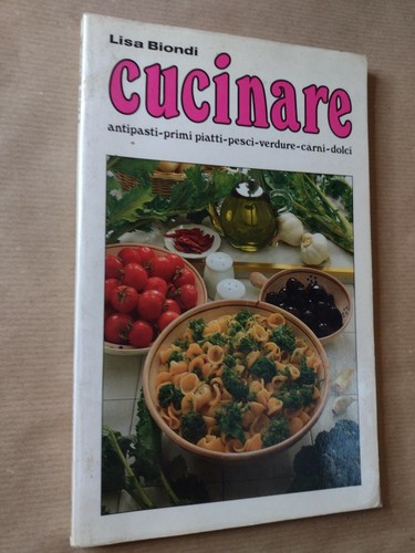 Lisa biondi cucinare antipasti - cucinare,