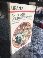 Urania n. 736. Antologia del Bicentenario n. 1 di Isaac Asimov Fantascienza