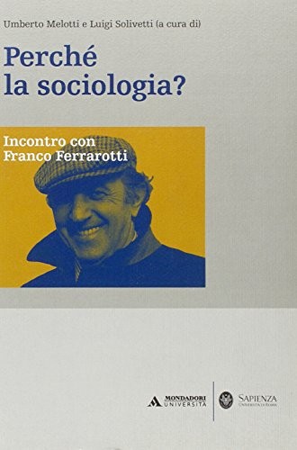 Perché sociologia - perché, la