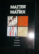 Matter and Matrix 2003