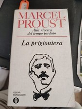 M. Proust La Prigioniera (Alla Ricerca Del Tempo Perduto) Oscar Mondadori