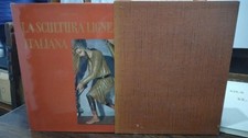 LA SCULTURA LIGNEA ITALIANA ed. Electa BLN