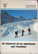 Libro 45 itinerari di sci alpinismo nel Trentino - Navarini/Detassis - Manfrini