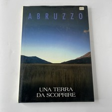 ABRUZZO, UNA TERRA DA SCOPRIRE