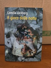 Il gioco della notte - Camilla Lackberg - Mondolibri 2021 - copertina flessibile