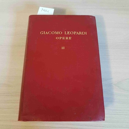 Giacomo leopardi opere iii - -,