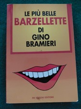LIBRO DI BARZELLETTE E VIGNETTE DI GINO BRAMIERI DEL 1997 " LE PIU BELLE"