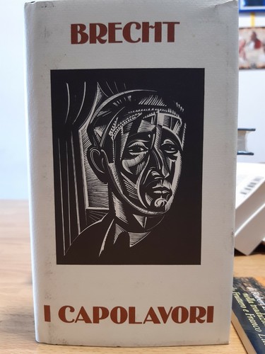 Bertolt brecht capolavori - brecht,