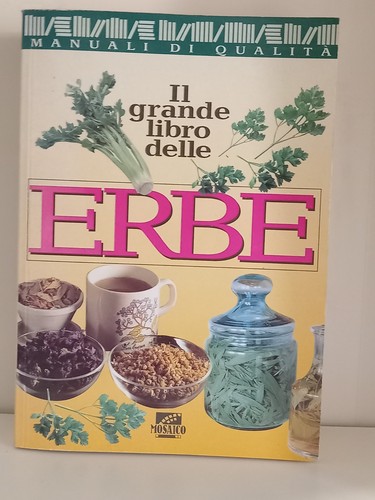 Grande libro delle erbe ed - il,