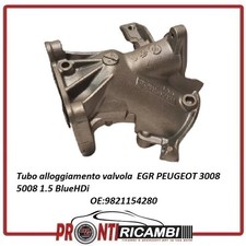 9821154280 - Tubo alloggiamento valvola EGR  Peugeot 3008 5008 1.5 BlueHDi