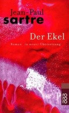 Der Ekel von Sartre, Jean-Paul