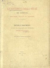 MOZZANI Temistocle. L'UNIVERSITA' DEGLI STUDI DI SIENA DALL'ANNO 1839 AL 1901