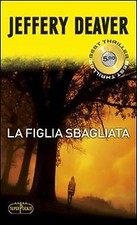figlia sbagliata Deaver