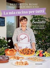 Benedetta Rossi, La mia cucina per tutti. Spedizione 24h con corriere espresso