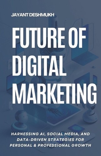 Future digital marketing - future,