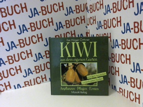 Kiwi aus dem eigenen - ,