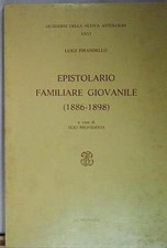 Pirandello EPISTOLARIO FAMILIARE GIOVANILE (1886-1898) Mondadori autografo