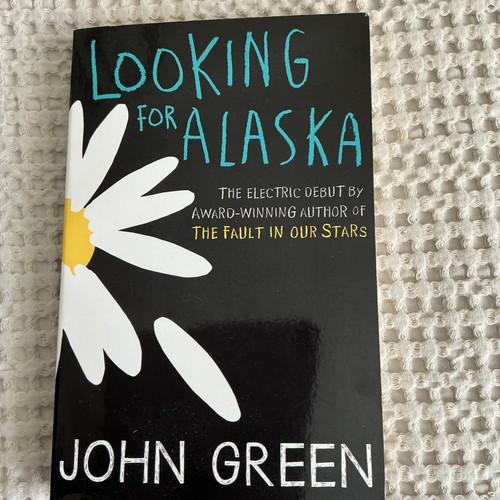 Looking for alaska john - looking,