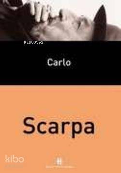 Carlo scarpa - carlo,