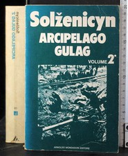 ARCIPELAGO GULAG. VOL 2