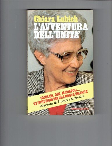 Chiara lubich l avventura - chiara, lubich.