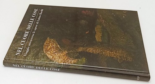 Nel cuore delle - cose, opere