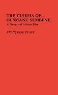 THE CINEMA OF OUSMANE SEMBENE