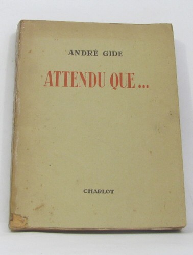 Attendu que gide - gide, andré