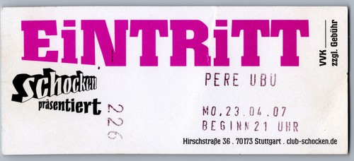 Pere ubu ticket 2007 tour - pere,