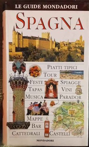 Guide mondadori spagna - le,