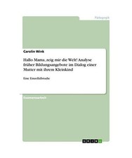 Hallo Mama, zeig mir die Welt