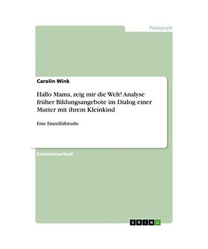 Hallo mama zeig mir die - mir, welt