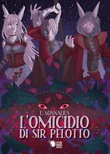 L’omicidio di Sir Pelotto	 di L. Sonnalius,  2018, Lettere Animate