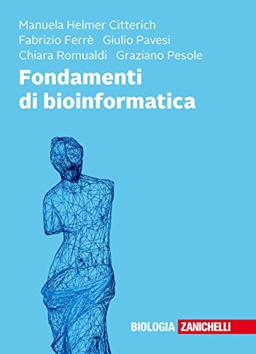 Fondamenti bioinformatica - fondamenti,