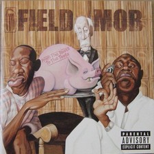 Field Mob - From Tha Roota To Tha Toota, (CD)