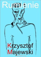 Rumienie KRZYSZTOF MAJEWSKI /