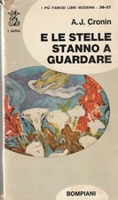 A.J. Cronin  # E le stelle stanno a guardare #  Bompiani 1970