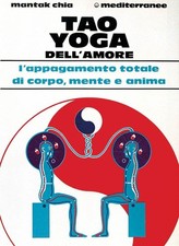 Libri Mantak Chia - Tao Yoga