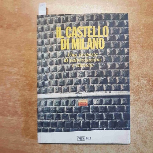 Castello milano una - di,