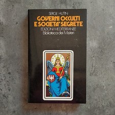 Serge Hutin Governi occulti e