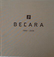 Becara 1964 - 2004 